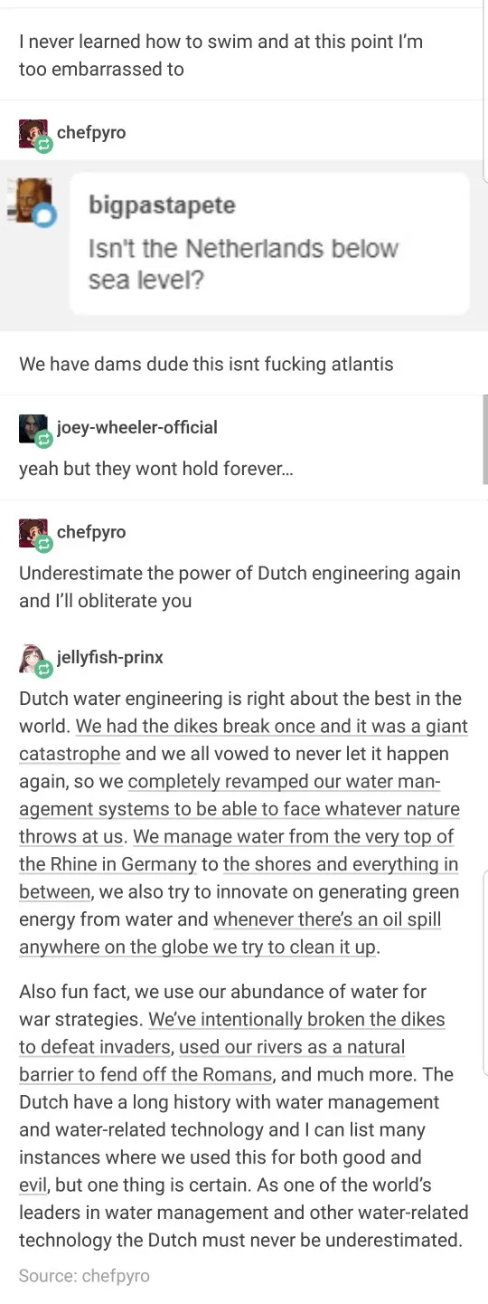 The Dutch are water benders.