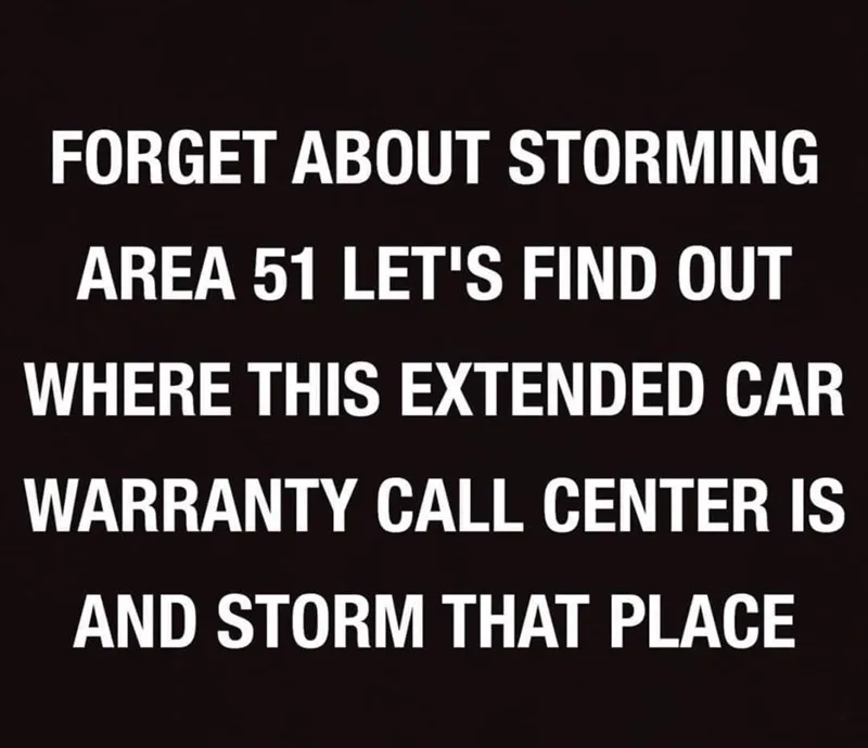 text about storming the call center for extended car warranties