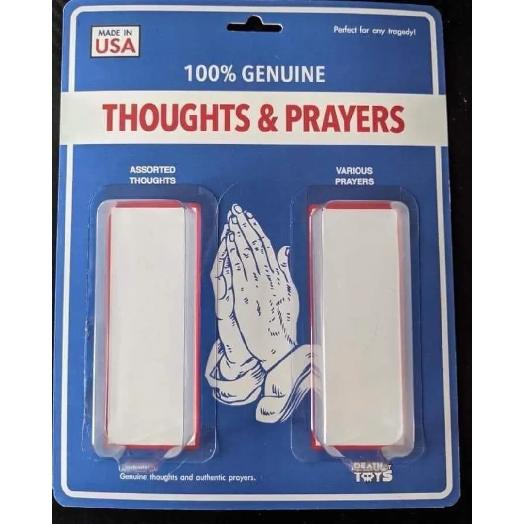 thoughts and prayers toy