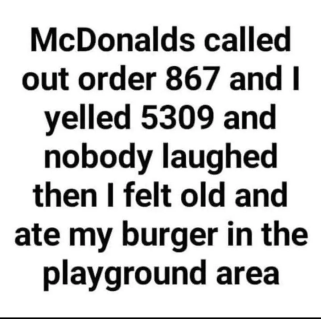 image text about yelling out jennys number in mcdonalds