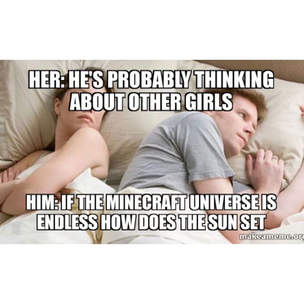 10 Funny He's Probably Thinking About Other Girls Memes to Think