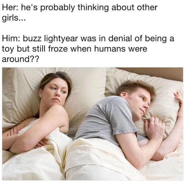 10 Funny He's Probably Thinking About Other Girls Memes to Think About