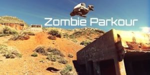 Parkour with zombies.