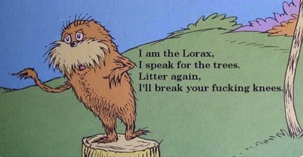 The Lorax would like a word with you. 