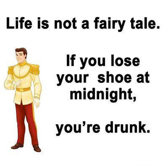 Life is not a fairy tale