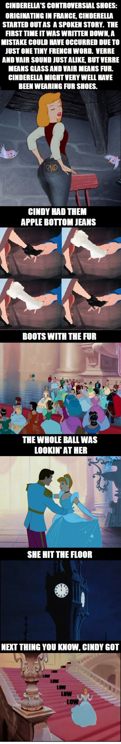 Cinderella's controversial shoes.