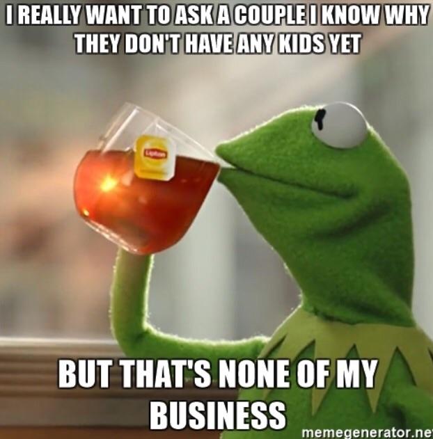 Strive to be more like Kermit.