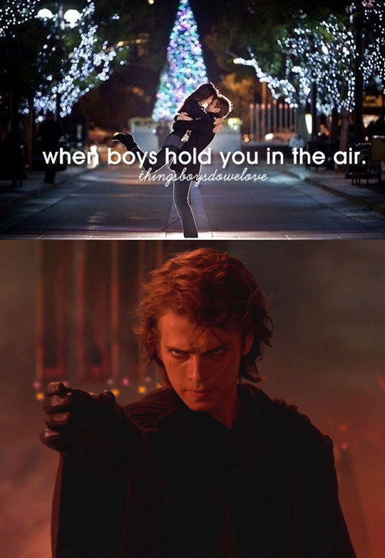 When a boy holds you in the air. 