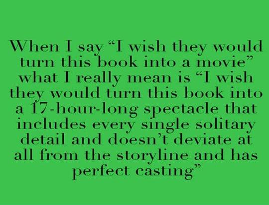When They Turn A Book Into A Movie