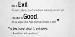 Good vs. Evil.