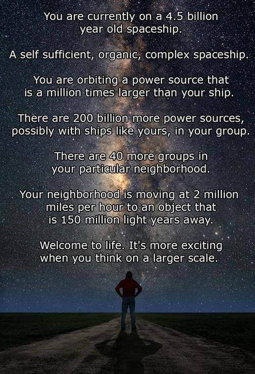 You are currently on a 4.5 billion year old spaceship.