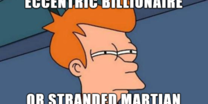 After hearing that Elon Musk wants to launch 4,000 satellites for global high-speed internet specifically to raise funds to build a city on Mars.