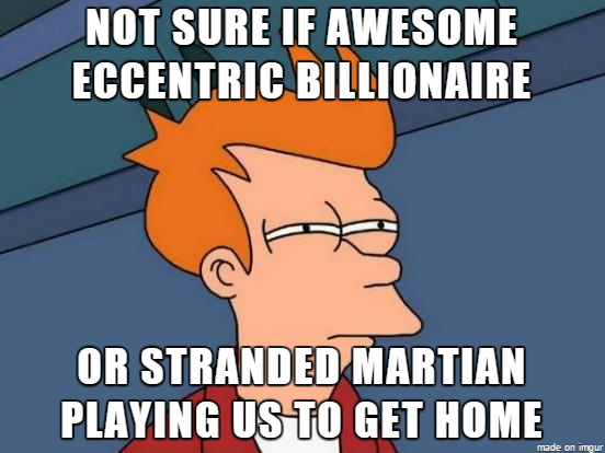 After hearing that Elon Musk wants to launch 4,000 satellites for global high-speed internet specifically to raise funds to build a city on Mars.