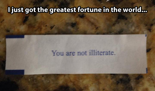 The greatest fortune in the world.