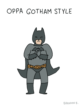 Oppa Gotham Style.