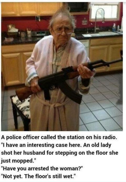 Never mess with grandma. Never