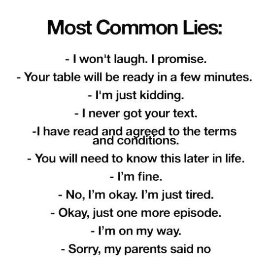 The most common lies.