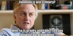 Evolution is just a theory?