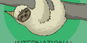 Celebrate Sloth day!