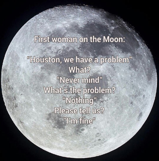 First woman on the moon.
