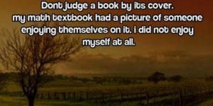 Don’t Judge Books By Their Covers