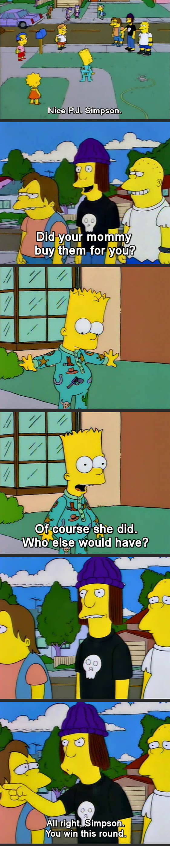 Nice pajamas Simpson.