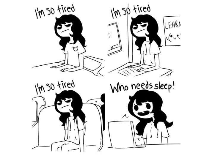 I'm so tired...