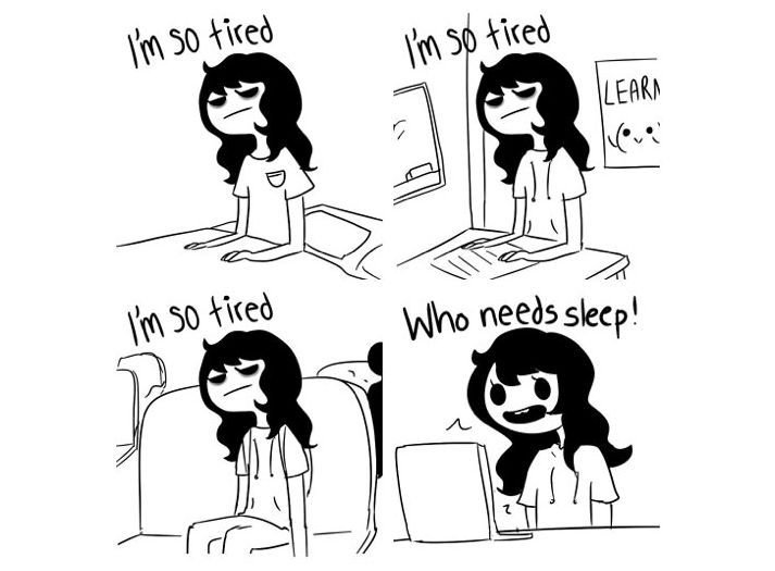 I'm so tired...