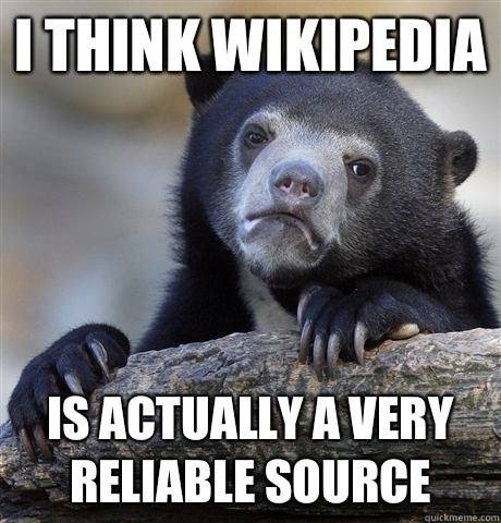 When teachers told me Wikipedia should not be a source.