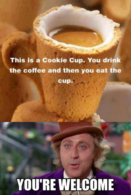 The best part of waking up, is Wonka in your cup.