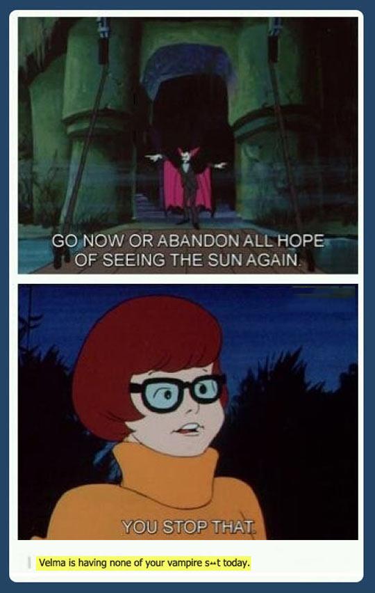 Velma Has Had Enough