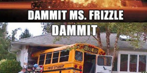 We trusted you, Mrs Frizzle