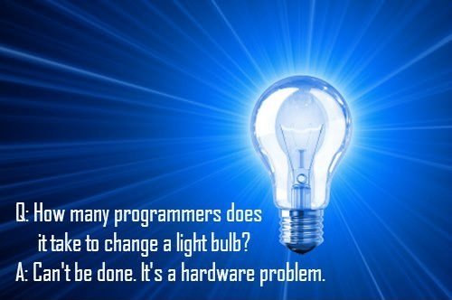 How many programmers does it take to change a light bulb?