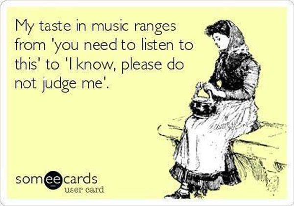 My taste in music...