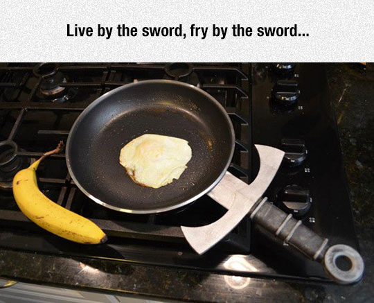 Live by the sword...
