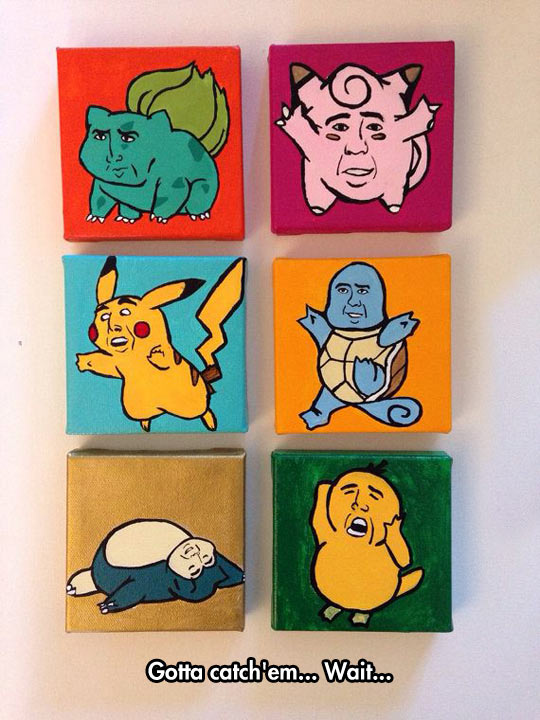 Gotta cage'em all.