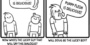 Not cool, Doug