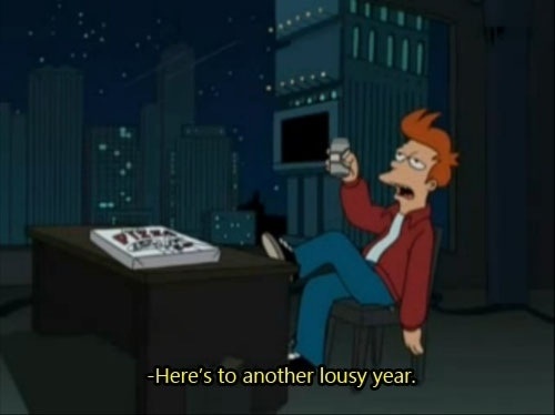 Cheers, Fry.