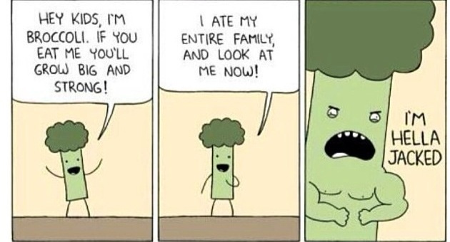Hey kids, eat your broccoli!