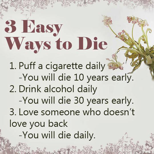 Three easy ways to die.