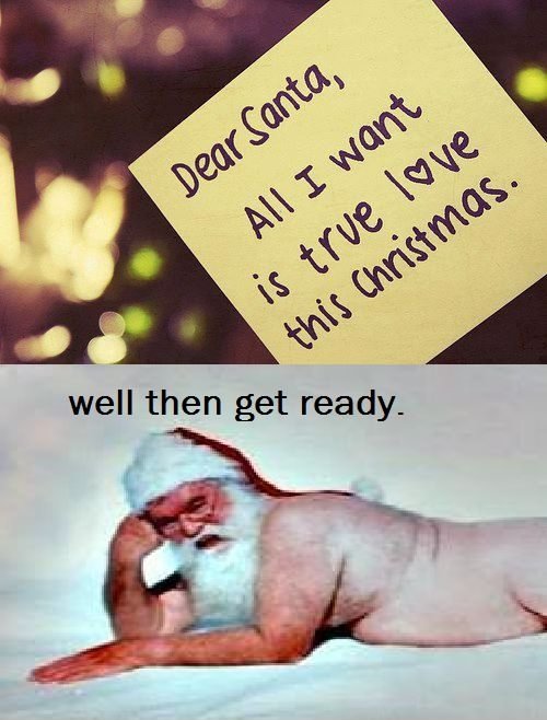 I am so ready, Santa.