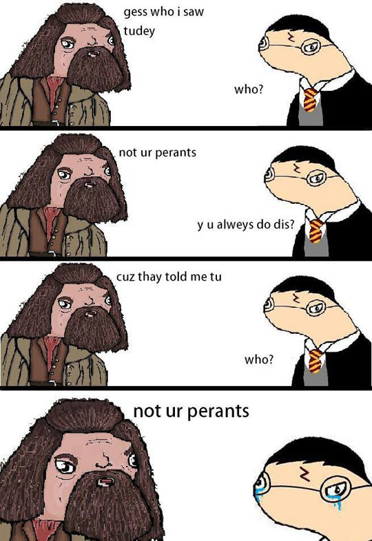 Freaking Hagrid...