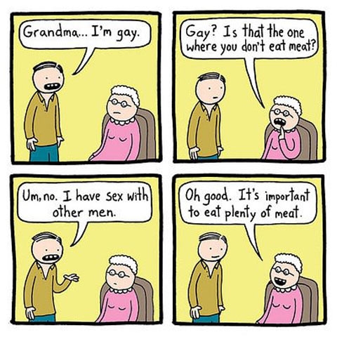 Grandma, I'm gay...
