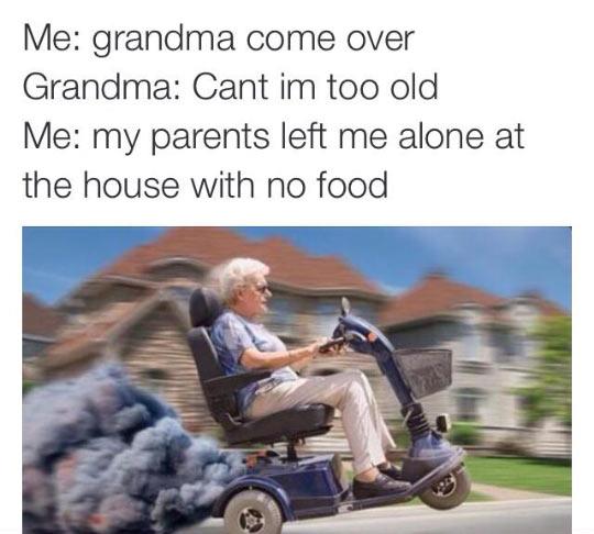 Grandma come over