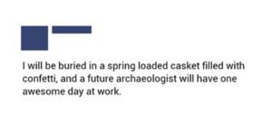 How to make an archaeologists day.