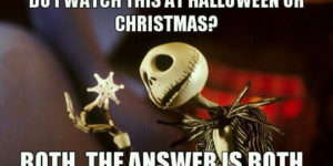 Halloween or Christmas?