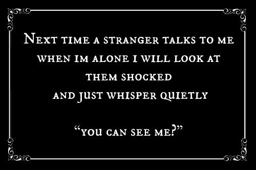 Next time a stranger talks to me...