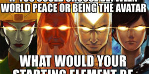 Choosing between world peace or being the Avatar