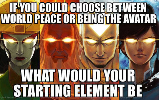 Choosing between world peace or being the Avatar