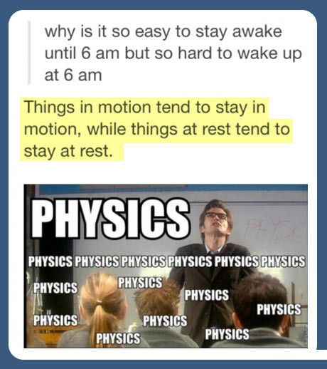 ...because physics.